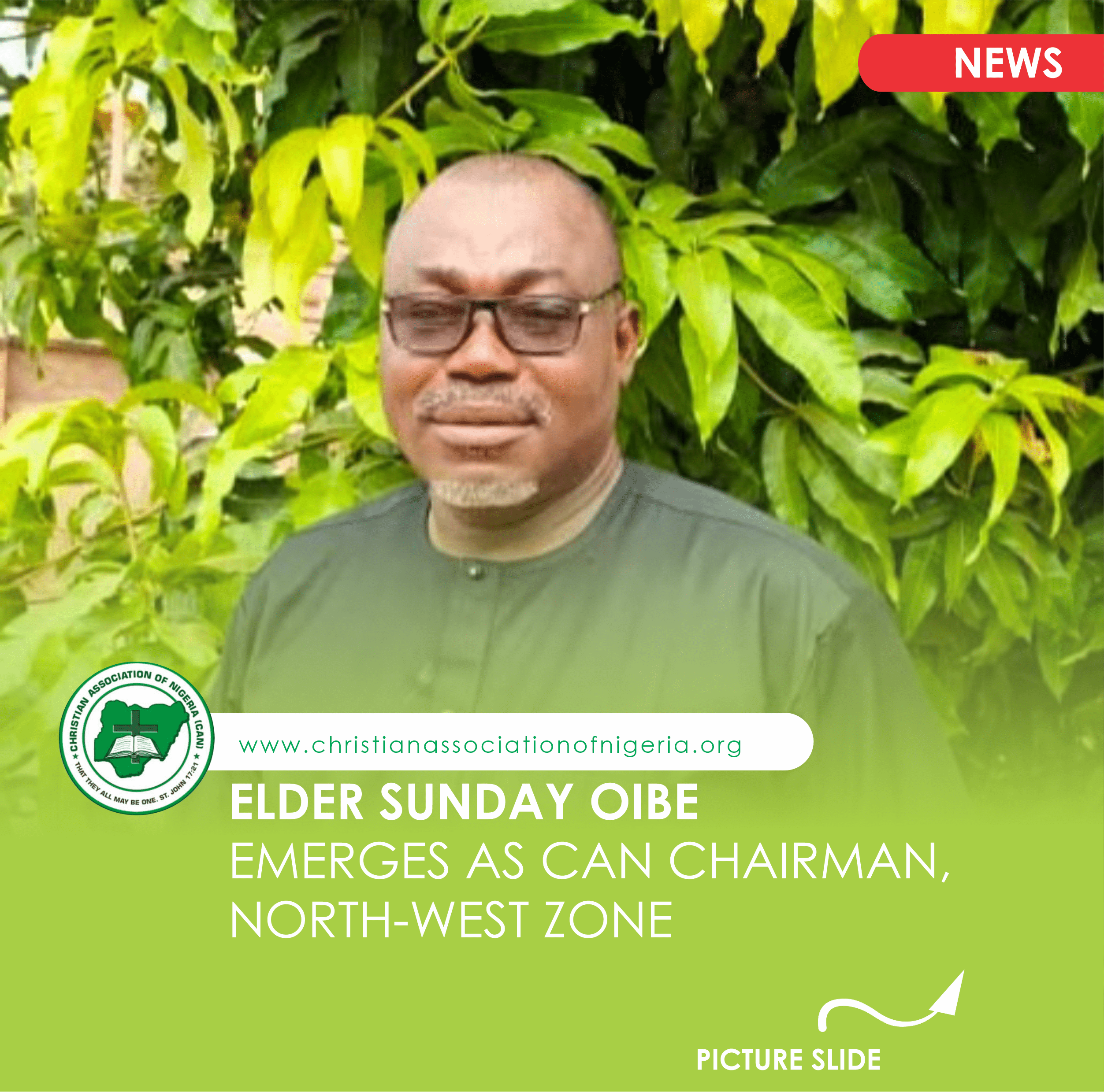 Elder Oibe Emerges As North-West CAN Chairman